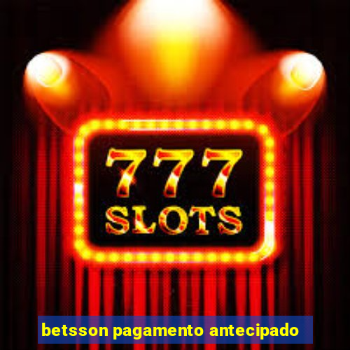 betsson pagamento antecipado