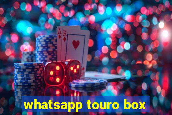 whatsapp touro box