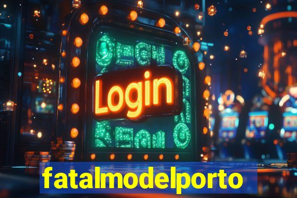 fatalmodelportonacional