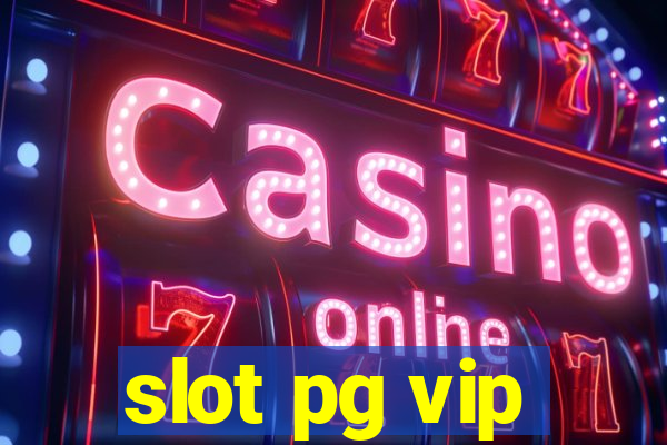 slot pg vip