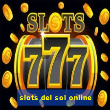 slots del sol online