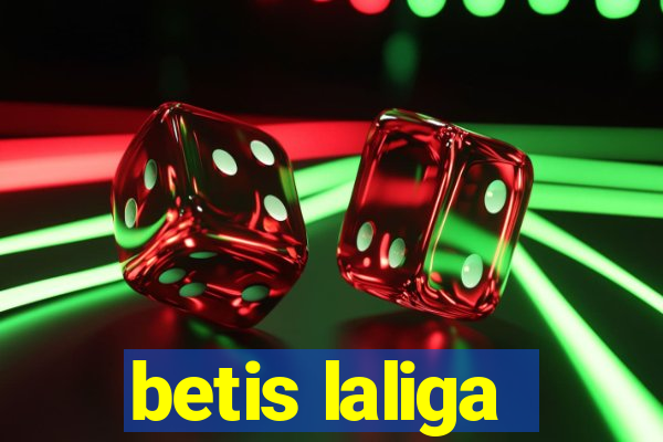 betis laliga