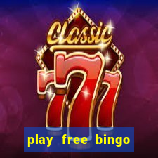 play free bingo games online for fun