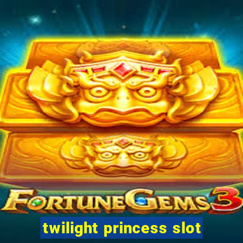 twilight princess slot