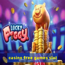 casino free games slot