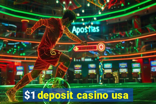 $1 deposit casino usa