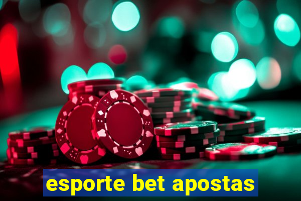 esporte bet apostas