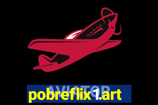 pobreflix1.art