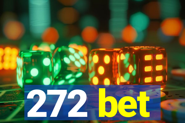 272 bet