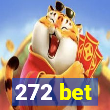 272 bet