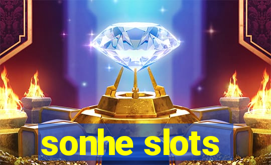 sonhe slots