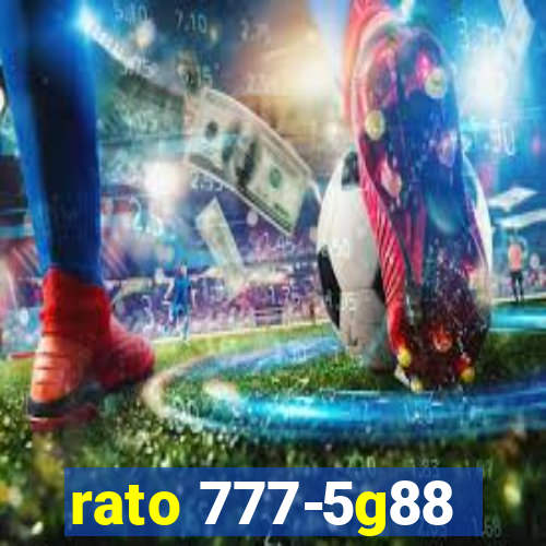 rato 777-5g88