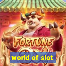 world of slot