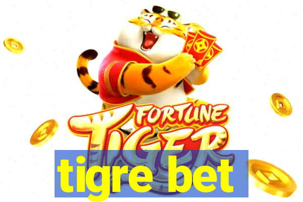 tigre bet