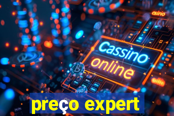 preço expert