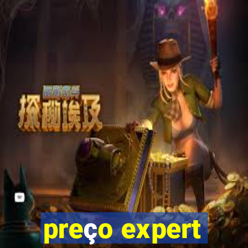 preço expert