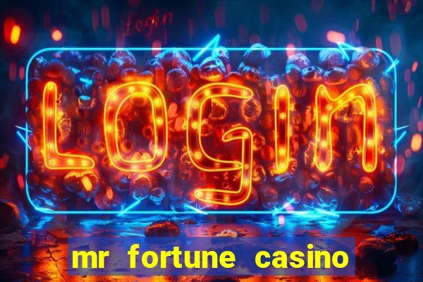 mr fortune casino paga mesmo