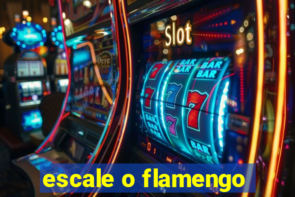 escale o flamengo