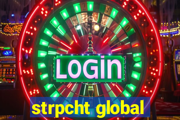 strpcht global