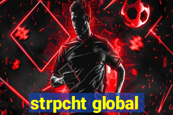 strpcht global