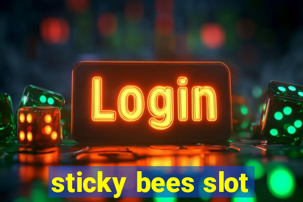 sticky bees slot