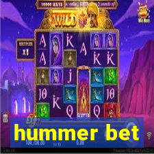 hummer bet