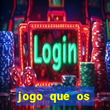 jogo que os famosos est茫o jogando para ganhar dinheiro