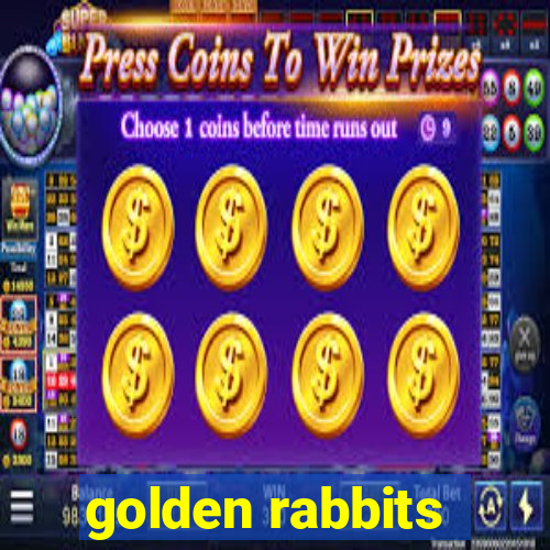 golden rabbits