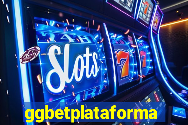 ggbetplataforma