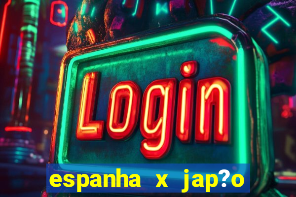 espanha x jap?o feminino palpite