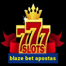 blaze bet apostas