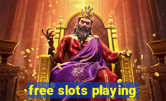 free slots playing