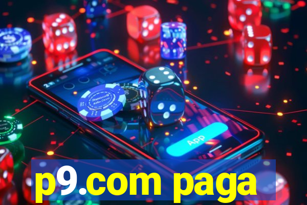 p9.com paga