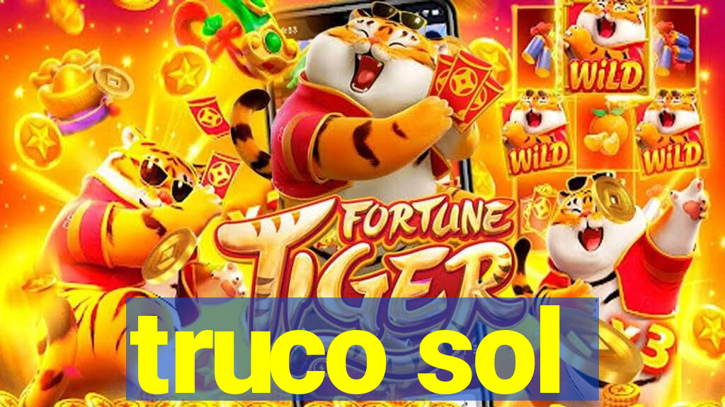 truco sol