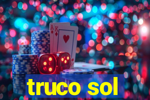 truco sol