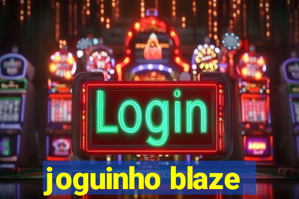 joguinho blaze