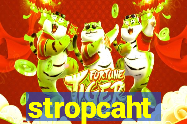 stropcaht