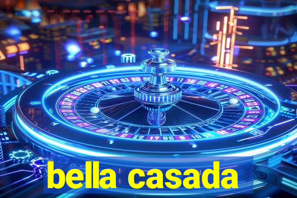 bella casada