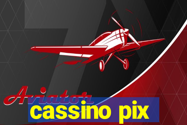 cassino pix