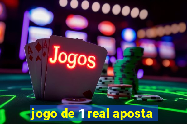 jogo de 1 real aposta