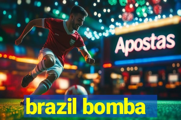 brazil bomba