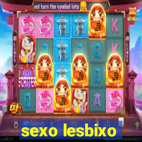 sexo lesbixo