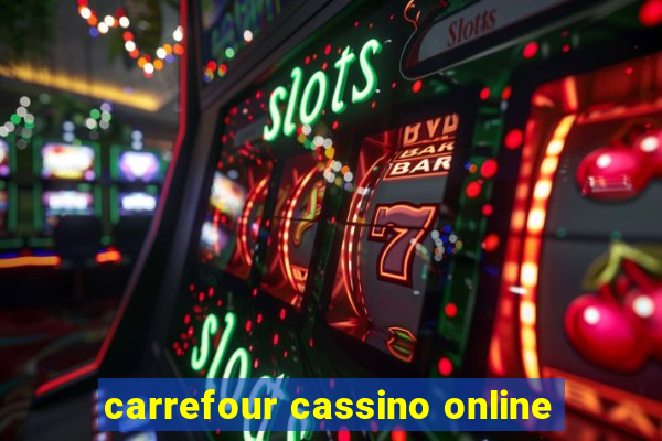 carrefour cassino online