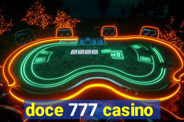 doce 777 casino