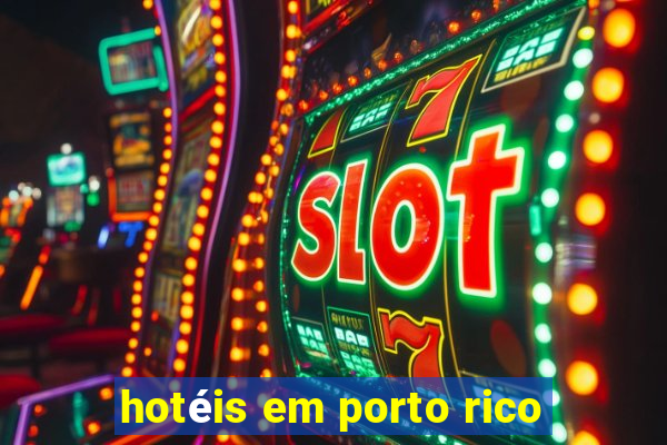 hotéis em porto rico