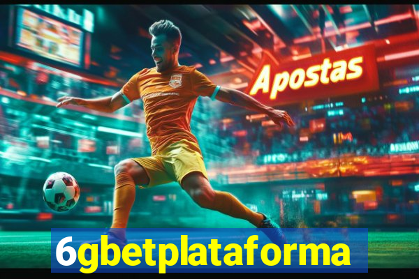 6gbetplataforma