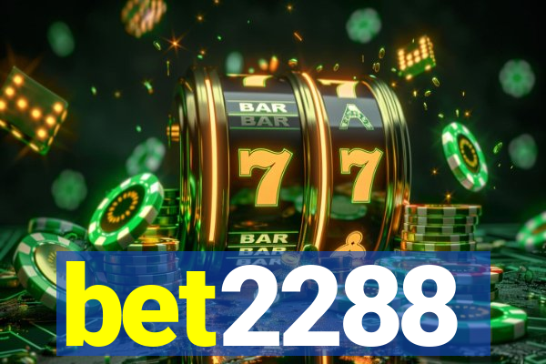 bet2288