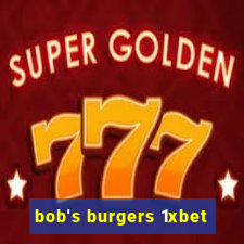 bob's burgers 1xbet