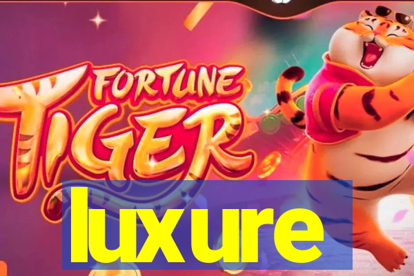 luxure