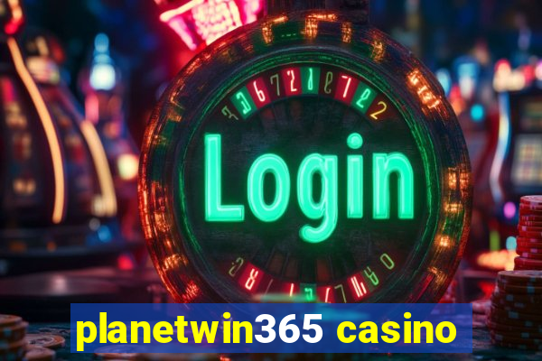 planetwin365 casino